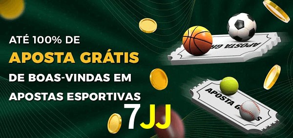 7JJ Ate 100% de Aposta Gratis